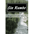 thumbnail image 1 of Sin Rumbo (Spanish) Edition (Paperback), 1 of 1