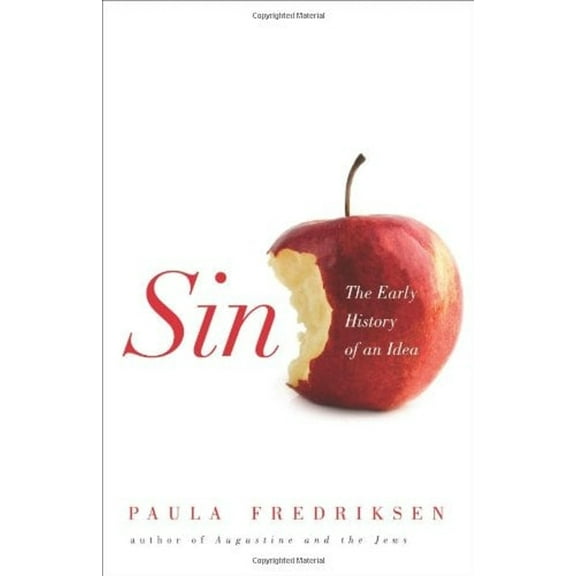 Pre-Owned Sin: The Early History of an Idea (Hardcover) 0691128901 9780691128900