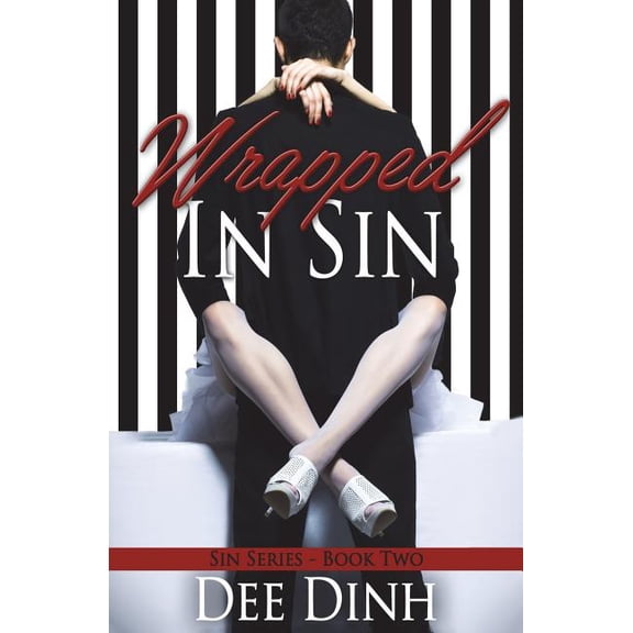Sin: Wrapped In Sin (Series #2) (Paperback)