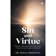 thumbnail image 1 of Sin and Virtue: (Religious, Philosophical, Judicial, and Secular Perspectives from Antiquity to Modernity), (Paperback), 1 of 1