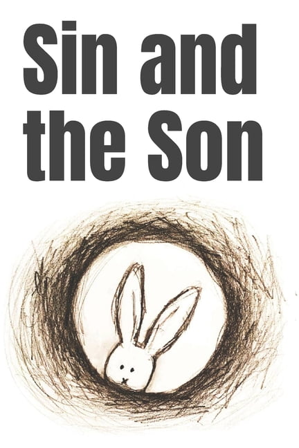 Sin and the Son, (Paperback)