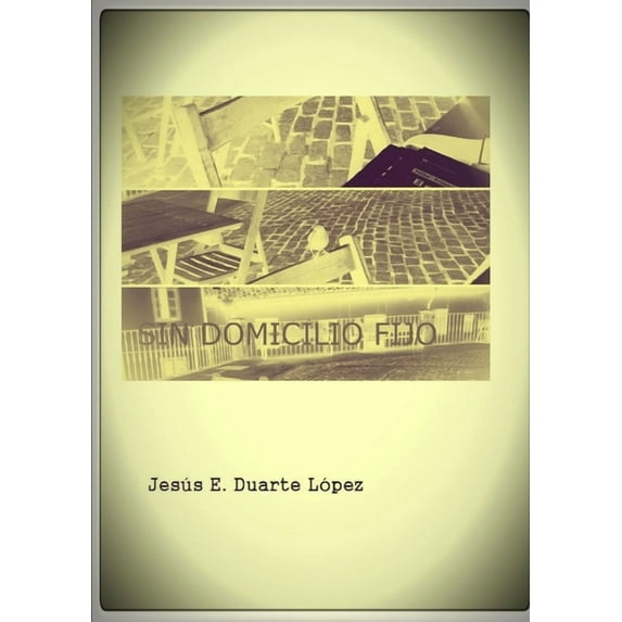 Sin domicilio fijo, (Paperback)