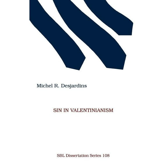 Sin in Valentinianism (Paperback) by Michel R Desjardins