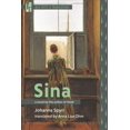 thumbnail image 1 of Pre-Owned Sina: A Novel by the Author of Heidi (Texts and Translations) Paperback, 1 of 1