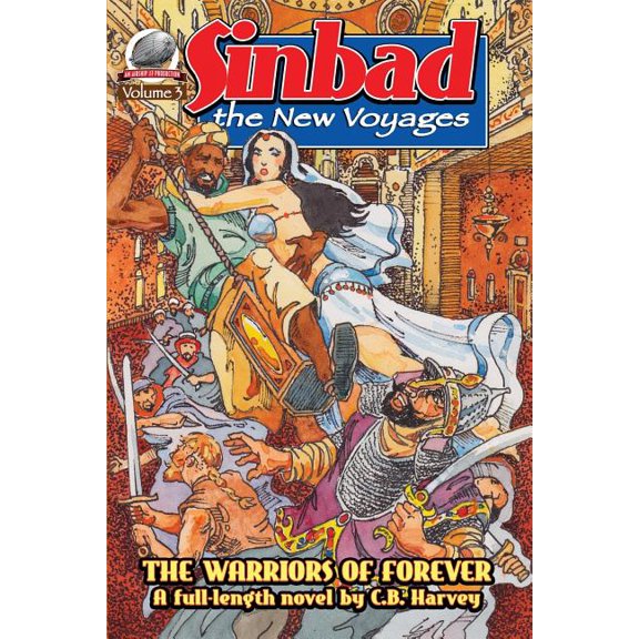 Sinbad: The New Voyages Volume 3: "The Warriors of Forever"