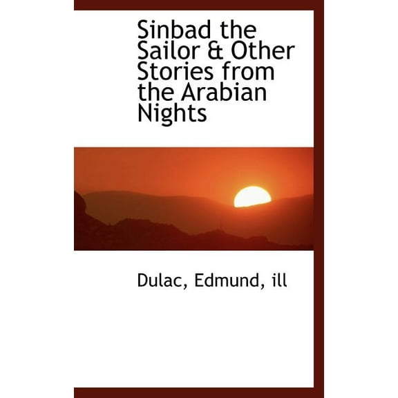 Sinbad the Sailor & Other Stories from the Arabian Nights (Hardcover)
