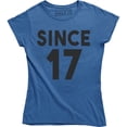 thumbnail image 1 of Since 17 Date Birth Year Anniversary Funny Women's T-Shirt, 1 of 4
