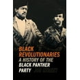 thumbnail image 1 of Since 1970: Histories of Contemporary Am Black Revolutionaries: A History of the Black Panther Party, (Paperback), 1 of 1
