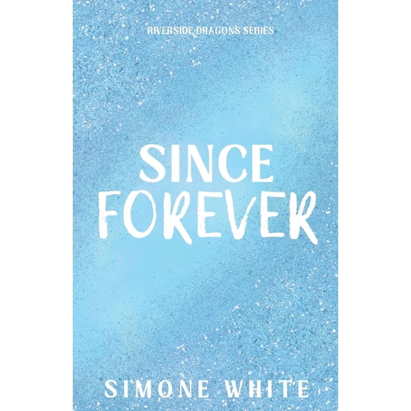 Since Forever: Special Edition, (Paperback)