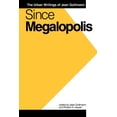 thumbnail image 1 of Since Megalopolis: The Urban Writings of Jean Gottmann, (Paperback), 1 of 1