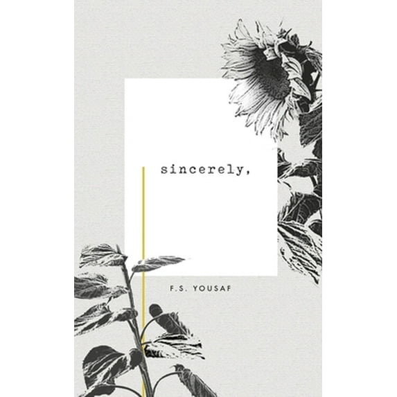 Pre-Owned Sincerely, (Paperback) 1729093493 9781729093498