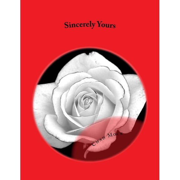 Sincerely Yours (Paperback)