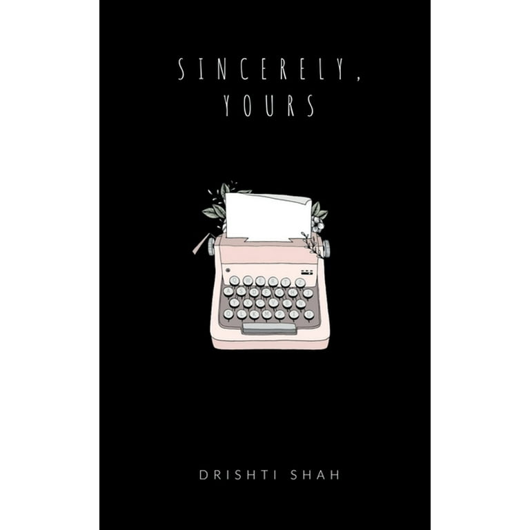 Sincerely, yours, (Paperback) - Walmart.com
