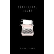 Sincerely, yours, Paperback