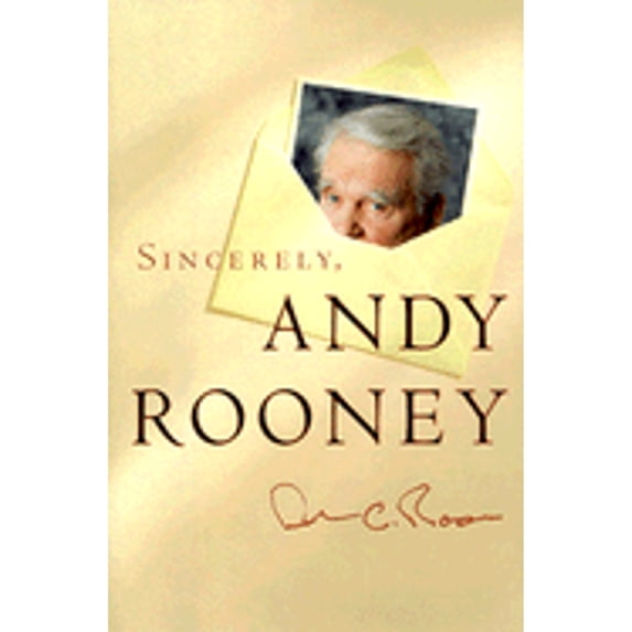 Pre-Owned Sincerely, Andy Rooney (Hardcover) 9781891620348