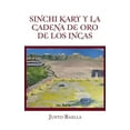 thumbnail image 1 of Sinchi Kary Y La Cadena De Oro De Los Incas, 1 of 1
