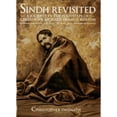 thumbnail image 1 of Pre-Owned Sindh Revisited: A Journey in the Footsteps of Captain Sir Richard Francis Burton 1842-1849 : The India Years (Hardcover) 0002554364 9780002554367, 1 of 1