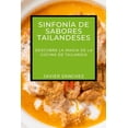 thumbnail image 1 of Sinfonía de Sabores Tailandeses: Descubre la Magia de la Cocina de Tailandia, (Paperback), 1 of 1