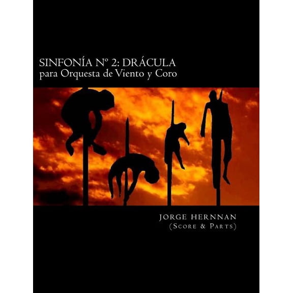 Sinfona n 2: Drcula: para Orquesta de Vientos y Coro (Paperback)