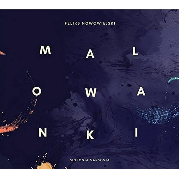 Sinfonia Varsovia: Nowowiejski / Malowanki (CD)