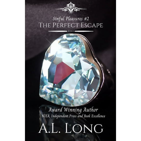 Sinful Pleasures: The Perfect Escape (Sinful Pleasures #2) (Paperback)