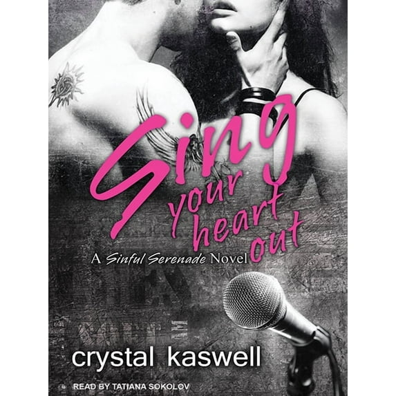 Sinful Serenade: Sing Your Heart Out (Audiobook)