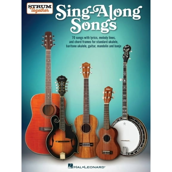 Sing-Along Songs - Strum Together Songbook for Ukulele, Baritone Ukulele, Guitar, Banjo & Mandolin, (Paperback)