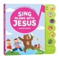 thumbnail image 1 of Sing Along with Jesus Sound Book: My Child's First Book of Praise, (Paperback), 1 of 6