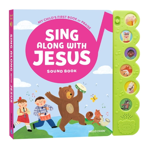 Sing Along with Jesus Sound Book: My Child's First Book of Praise, (Paperback)
