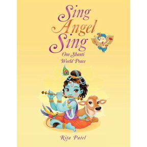 Sing Angel Sing: Om Shanti World Peace (Paperback)