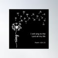 thumbnail image 1 of Sing - Dandelion Christian Design - Psalm 104:33 Poster Wall Art, Modern Wall Decor For Living Room Bedroom, 24x24 UNFRAMED, 1 of 3
