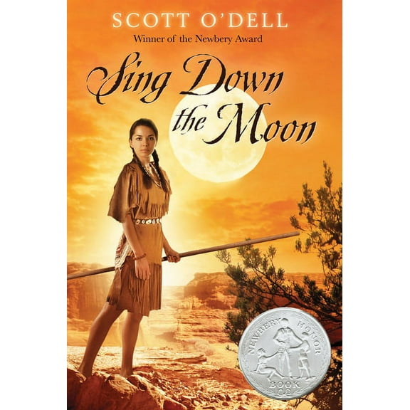 Sing Down the Moon: A Newbery Honor Award Winner, (Paperback)