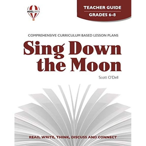 Pre-Owned Sing Down the Moon - Teacher Guide by Novel Units (Paperback) 1561372919 9781561372911