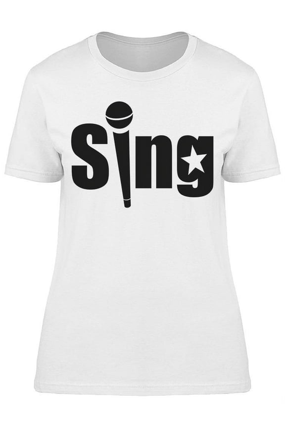 Sing Logo T-Shirt Women -Image by Shutterstock Women T-Shirt, Female Large