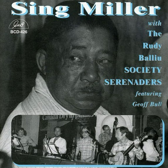 Sing Miller - Sing Miller With The Rudy Balliu Society Serenaders - Music & Performance - CD