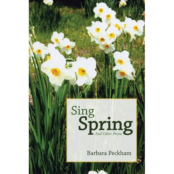 Sing Spring and Other Poems