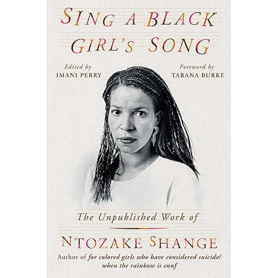 Pre-Owned Sing a Black Girl's Song: The Unpublished Work of Ntozake Shange (Hardcover) 0306828510 9780306828515