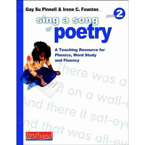 Sing a Song of Poetry, Grade 2: A Teaching Resource for Phonics, Word Study, and Fluency (Paperback)