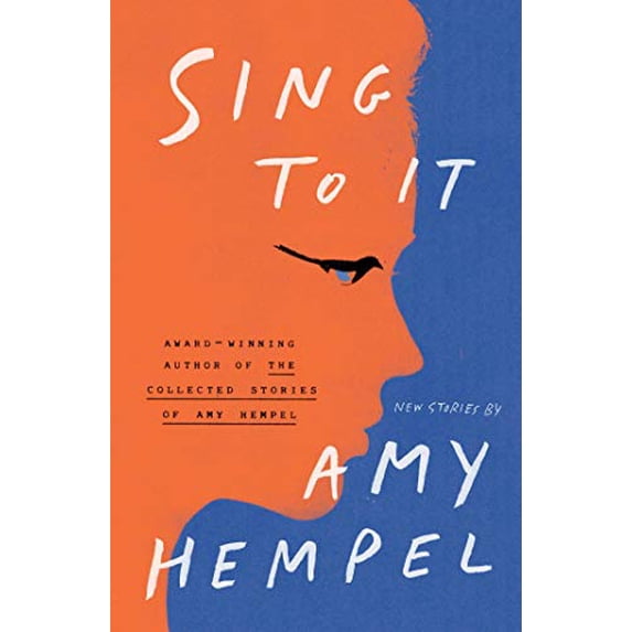 Pre-Owned Sing to It: New Stories (Hardcover) 1982109114 9781982109110