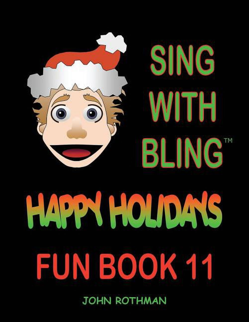 Sing with Bling Happy Holidays Fun Book 11, (Paperback)