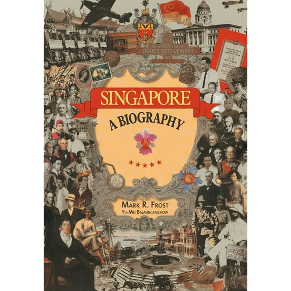 Singapore: A Biography, (Paperback)