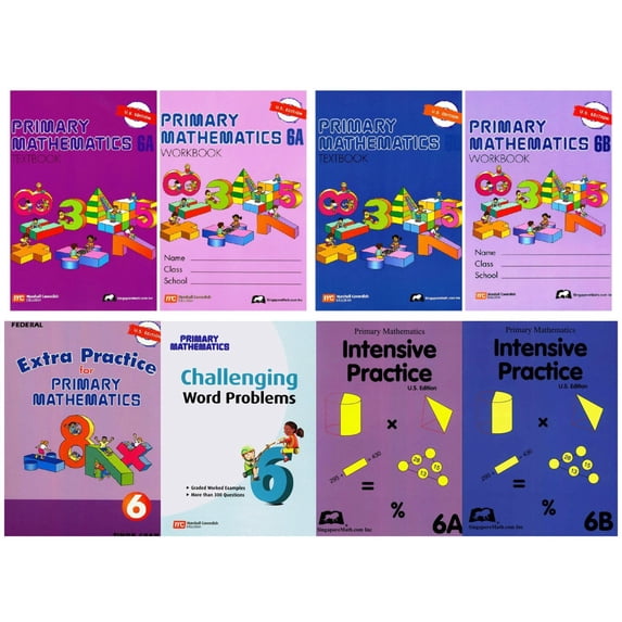 Singapore Math: Primary Mathematics Complete Grade 6 Set (8 Books): 2 Textbooks, 2 Workbooks, 2 Intensive Practice, Extra Practice and Challenging Word