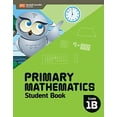 thumbnail image 1 of Pre-Owned Singapore Primary Math Student Book 1B 2022 Edition Paperback, 1 of 1