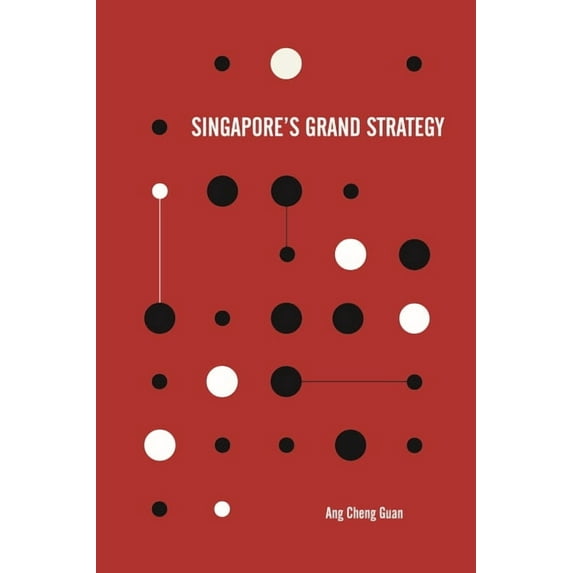 Singapore's Grand Strategy, (Paperback)
