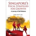 thumbnail image 1 of Singapore's Fiscal Strategies for Growth, (Hardcover), 1 of 1