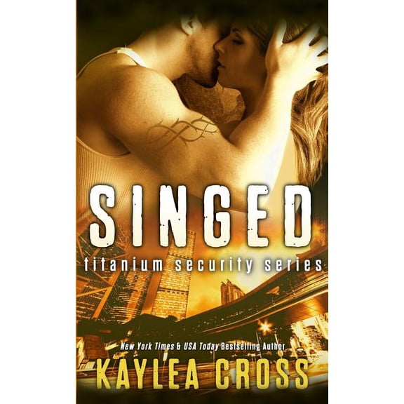 Titanium Security: Singed (Paperback)