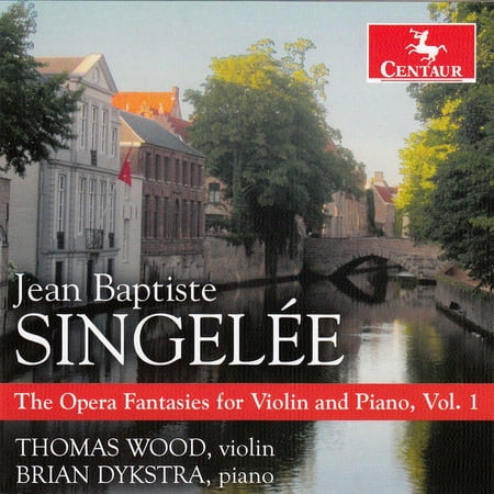 Singelee / Wood / Dykstra - Opera Fantasies For Violin & Piano 1 - Music & Performance - CD
