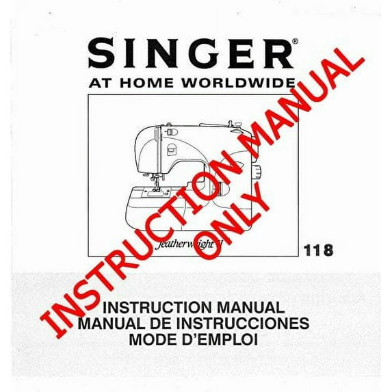 Singer 15-15-30 Sewing Machine/Embroidery/Serger Owners Manual Reprint