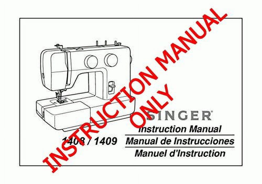 Singer 1725 Sewing Machine/Embroidery/Serger Owners Manual Reprint