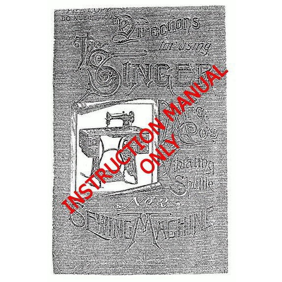 Singer 2VS Sewing Machine/Embroidery/Serger Owners Manual Reprint